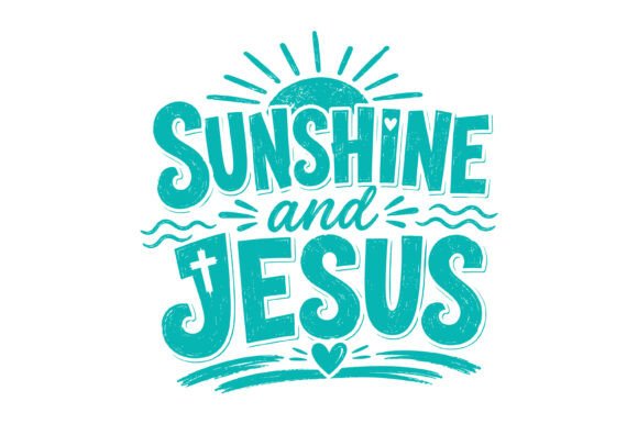 Sunshine and Jesus SVG Design for Modern Branding